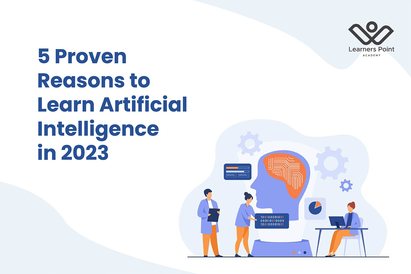 5 Proven Reasons to Learn Artificial Intelligence in 2023